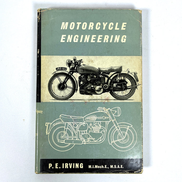 Motorcycle Engineering, P.E. Irving, Temple Press Books, Second Impression Revised, 1964, Very Good HC w/DJ.