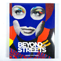 Beyond the Streets, Roger Gastman, R Rock Enterprises, 1st Ed, 2018, Near Fine softcover