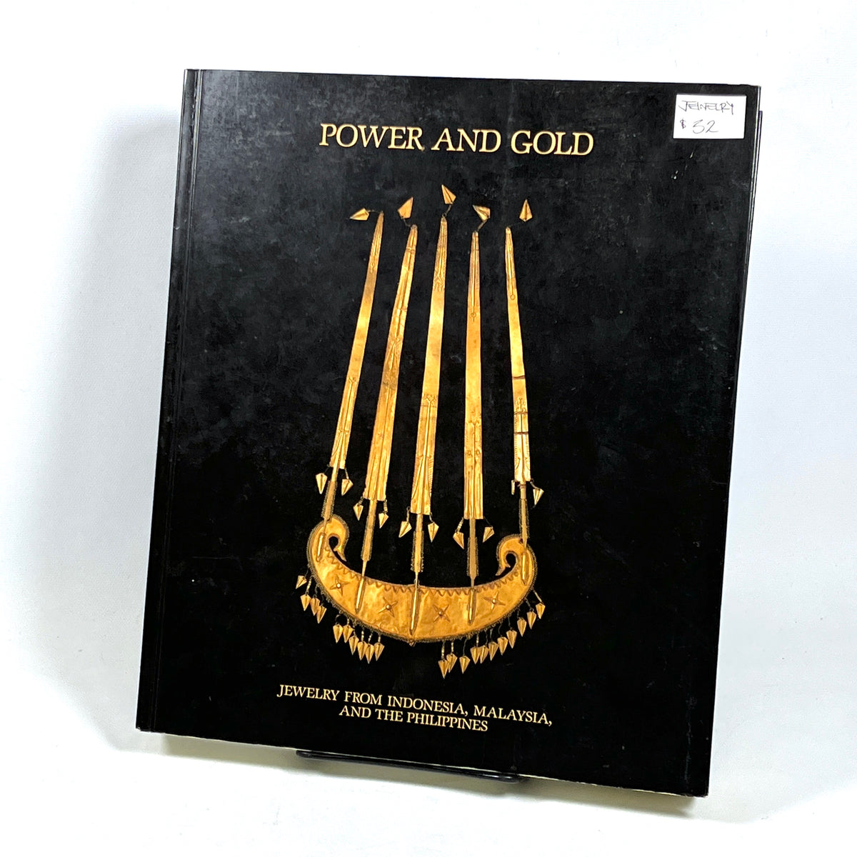 Power and Gold: Jewelry from Indonesia, Malaysia, and the Philippines, 1985, NF SC