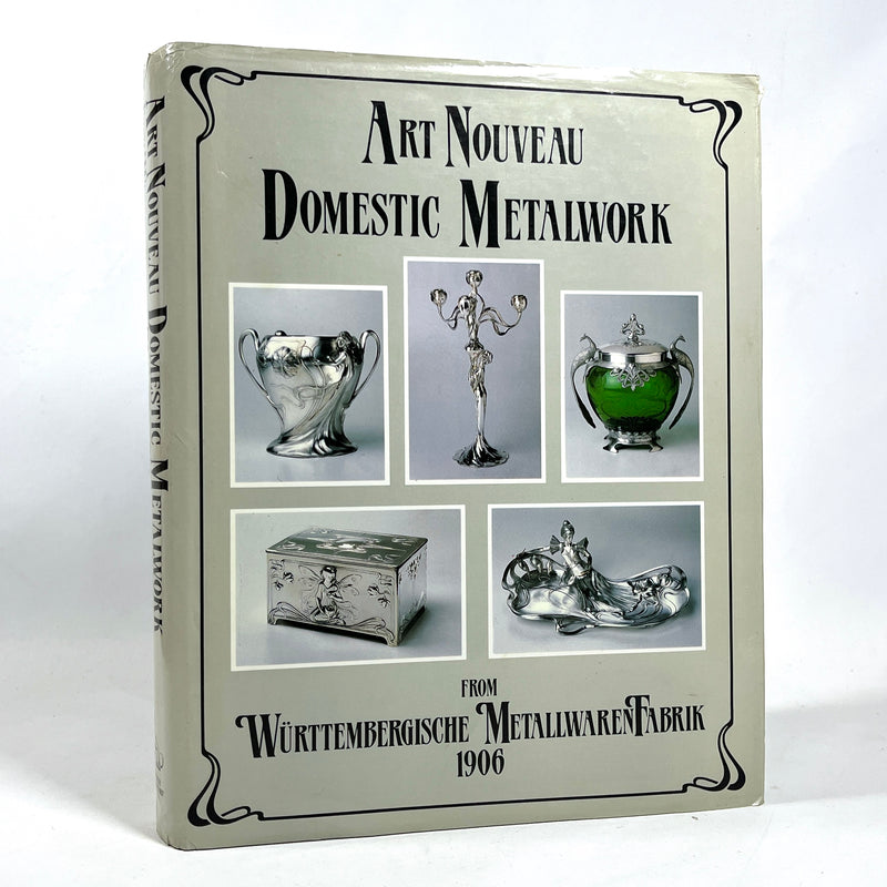 Art Nouveau: Württembergische Metallwarenfabrik 1906, Graham Dry, NF HC & DJ