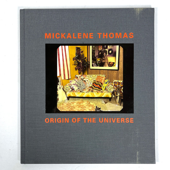 Mickalene Thomas: Origin of the Universe, Santa Monica Museum of Art, 2012, NF HC