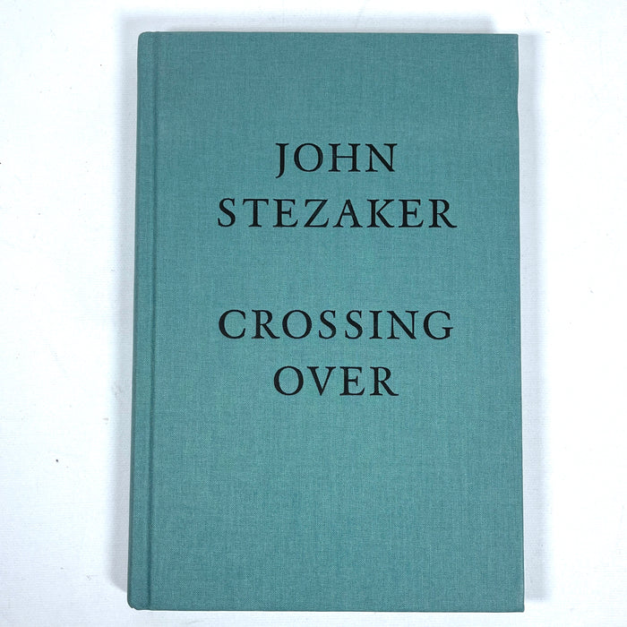 Crossing Over, John Stezaker, Ridinghouse, 2014, Near Fine hardcover