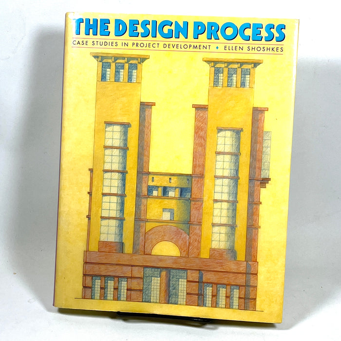 The Design Process: Case Studies in Project Development, Ellen Shoshkes, NF HC & VG+DJ