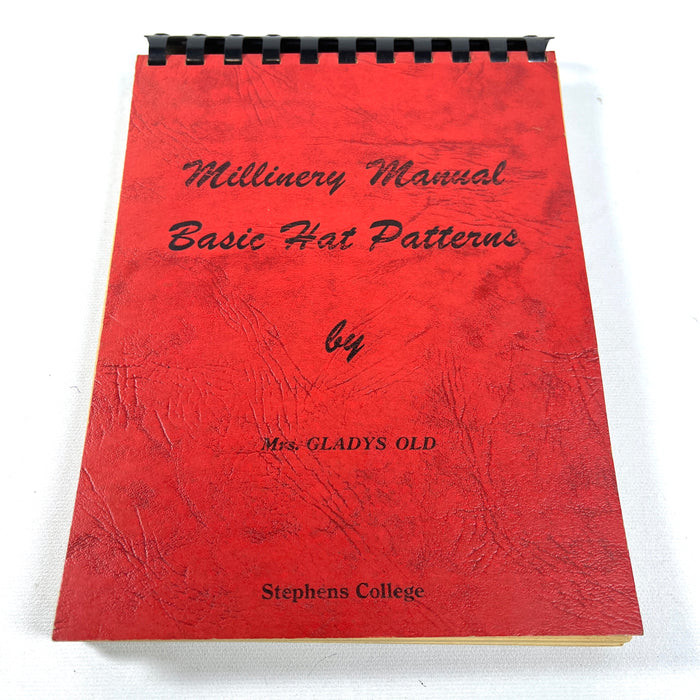 Millinery Manual: Basic Hat Patterns, Stephens College, 1953, RARE, Very Good+ comb bound