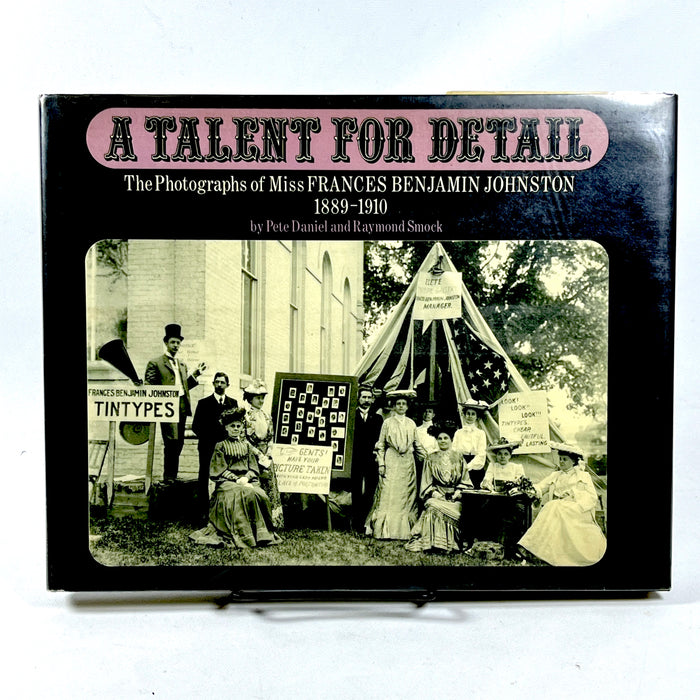 A Talent for Detail...Photographs of Miss Frances Benjamin Johnston, Harmony Books, 1974, First Edition, Very Good HC