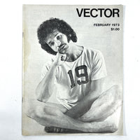Vector: A Voice for the Homosexual Community, Vol 9, No 2, 1973, Very Good staplebound