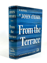 John O'Hara, From the Terrace, Random House, 1st Printing, 1958, Very Good HC w/DJ
