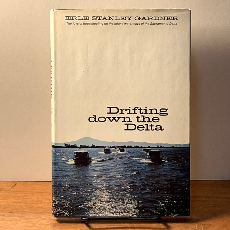 Drifting Down the Delta, Erle Stanley Gardner, 1st Edition, William Morrow & Co., Inc. New York, 1969, NF