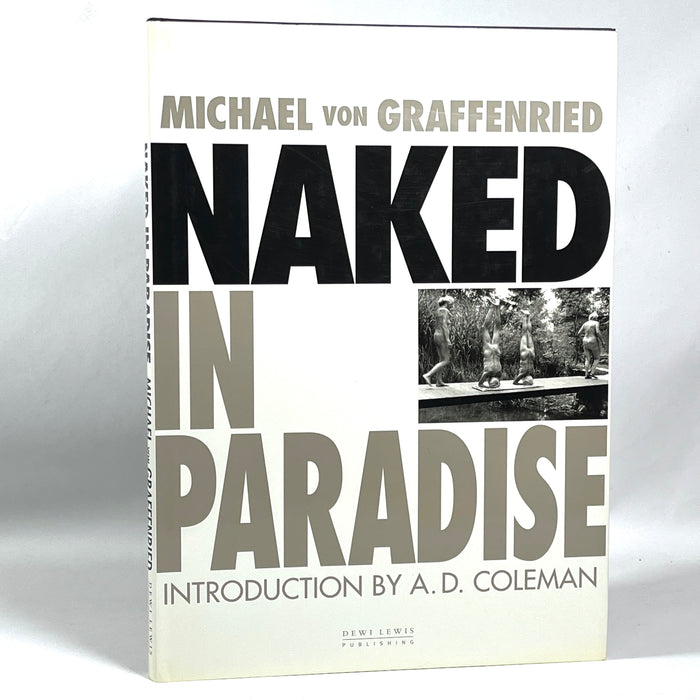 Naked in Paradise: Michael von Graffenried, Dewi Lewis Publishing, 1997, Near Fine hardcover w/DJ.
