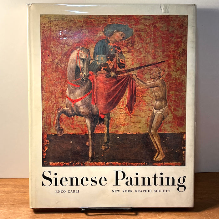 Sienese Painting, Enzo Carli, New York Graphic Society, 1st English Ed. 1956, VG, HC