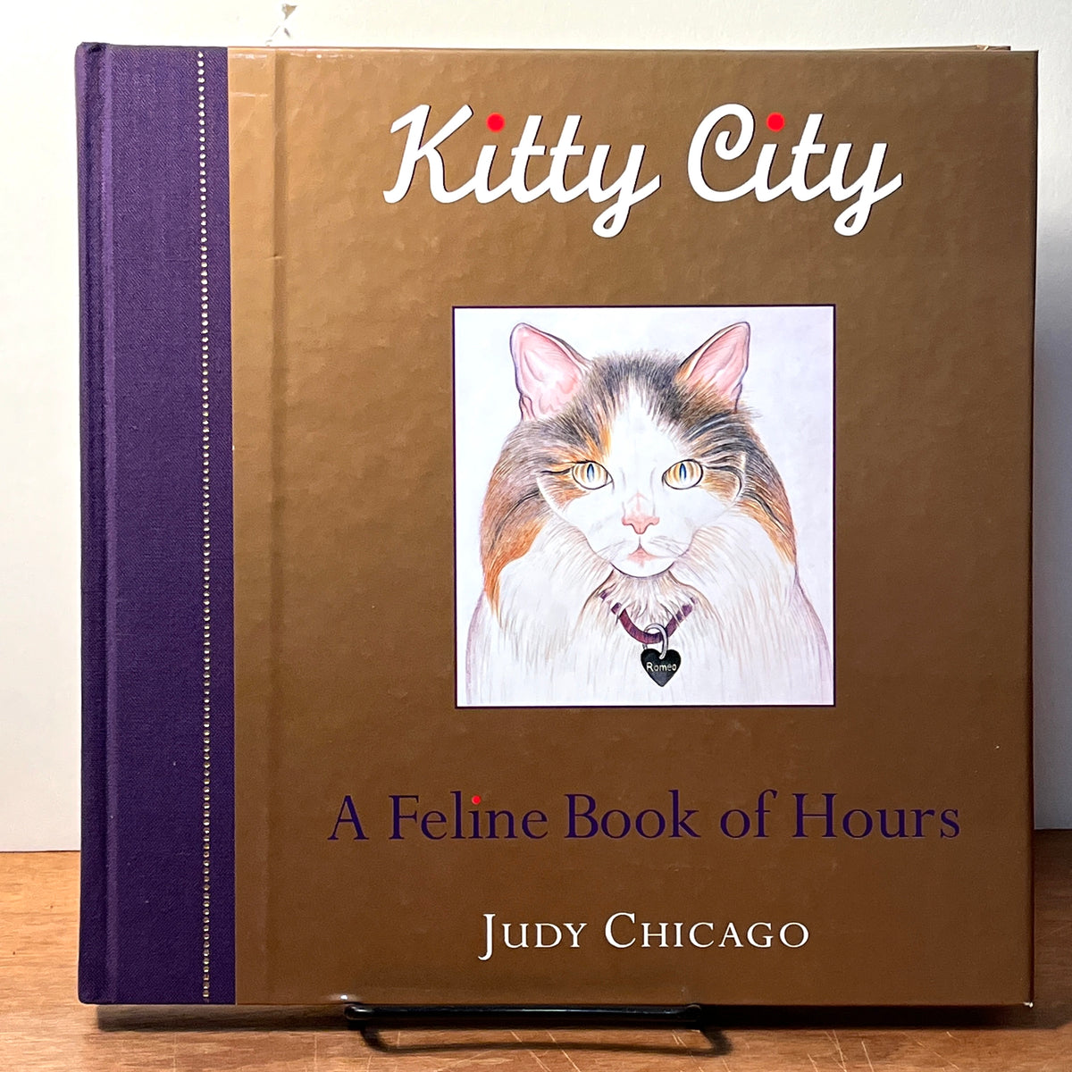 Kitty City: A Feline Book of Hours, Judy Chicago, SIGNED, 2005, 1st Ed., Fine