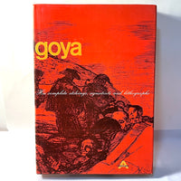 Goya: His Complete Etchings, Aquatints & Lithographs, 1962, HC, VG, w/DJ.