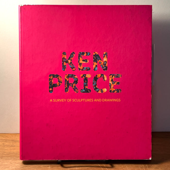 Ken Price: A Survey of Sculptures and Drawings, 2017, HC, Very Good