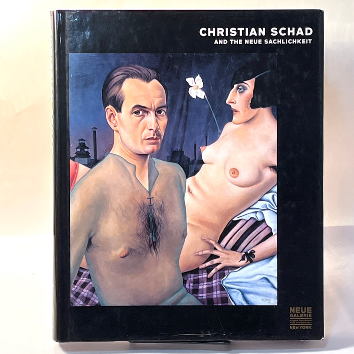 Christian Schad and the Neue Sachlichkeit, 2003, HC, NF, w/DJ.