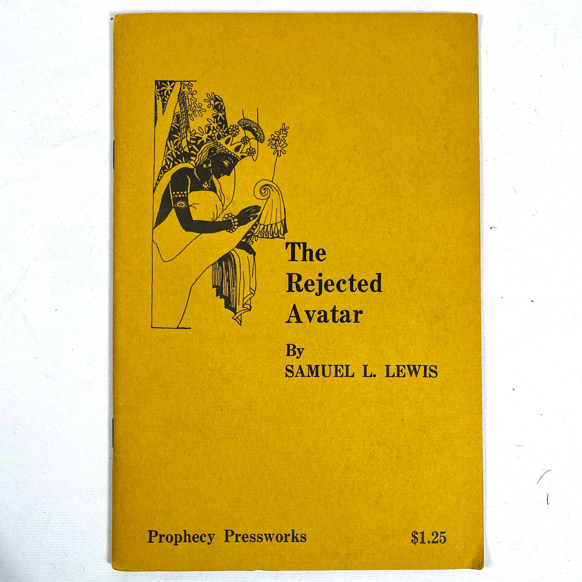 Samuel L. Lewis, The Rejected Avatar, Prophecy Pressworks 1968, Fine staplebound SC