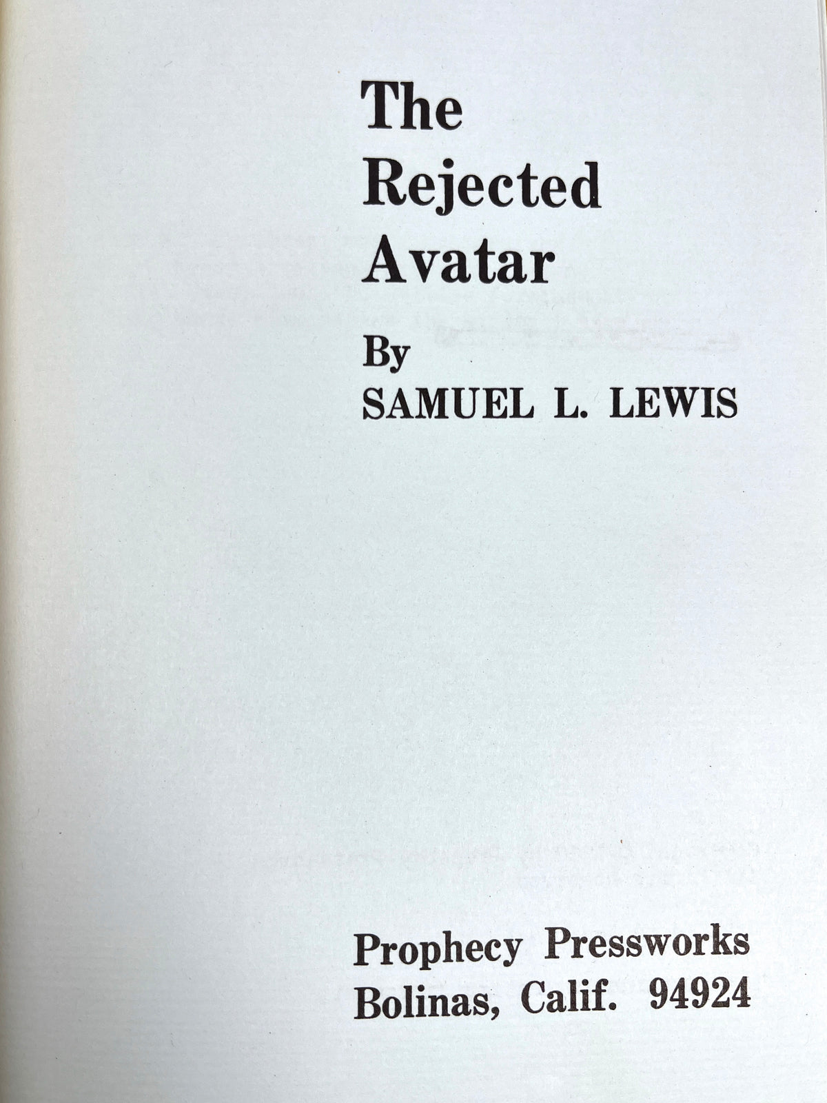 Samuel L. Lewis, The Rejected Avatar, Prophecy Pressworks 1968, Fine staplebound SC