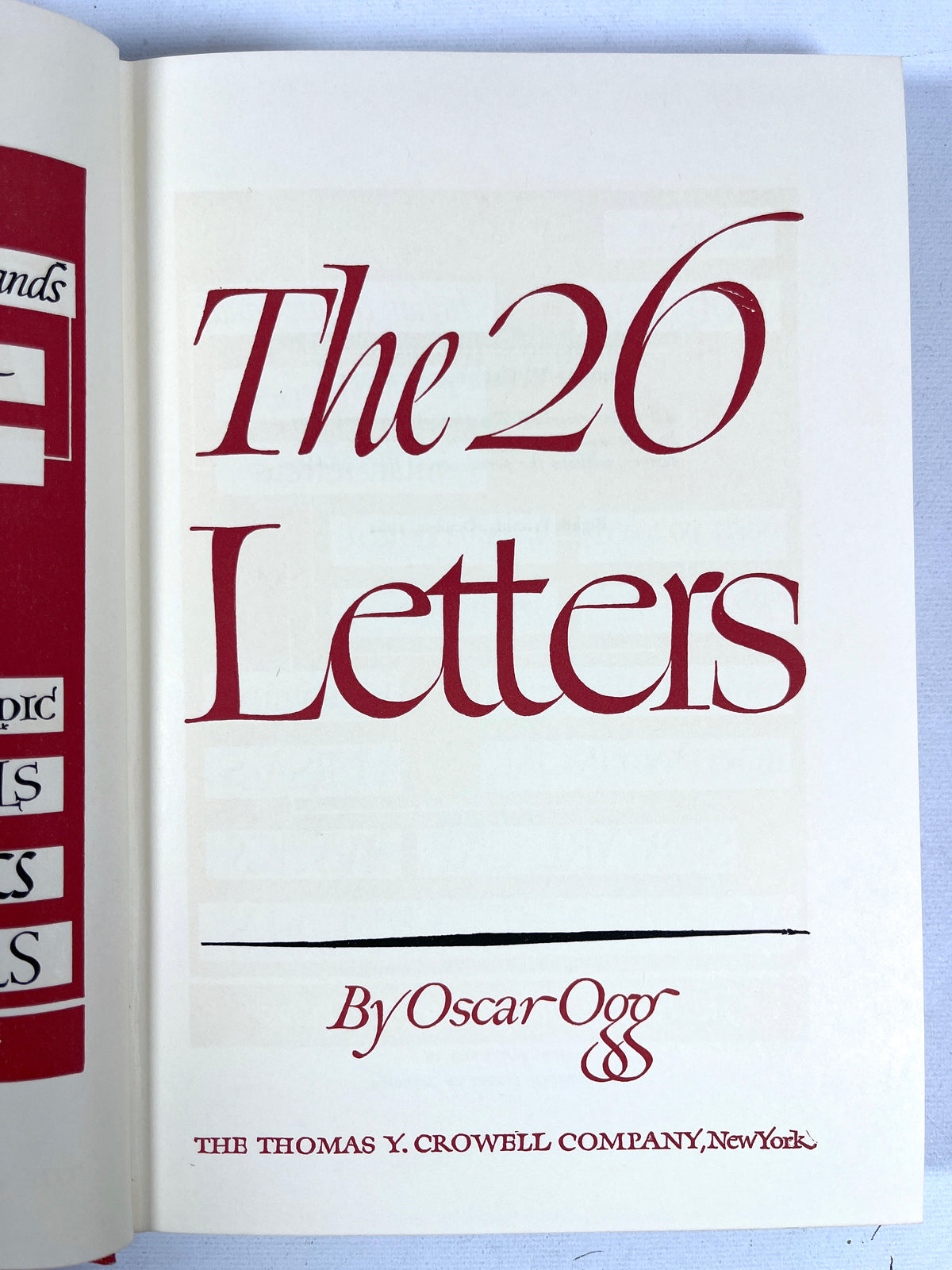 Oscar Ogg, The 26 Letters, Thomas Y. Crowell 1962, Fine hardcover