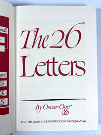 Oscar Ogg, The 26 Letters, Thomas Y. Crowell 1962, Fine hardcover