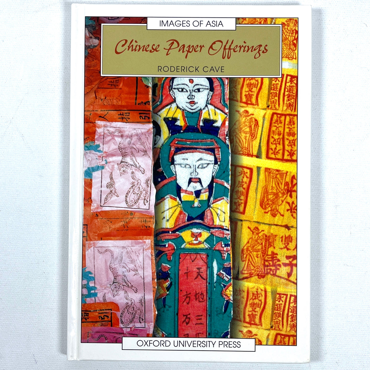 Chinese Paper Offerings, Images of Asia, Oxford University Press, 1998, SIGNED, NF HC