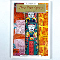 Chinese Paper Offerings, Images of Asia, Oxford University Press, 1998, SIGNED, NF HC