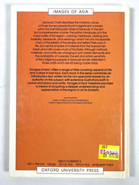 Sarawak Crafts: Methods, Materials, and Motifs; Images of Asia, 1994, Near Fine hardcover