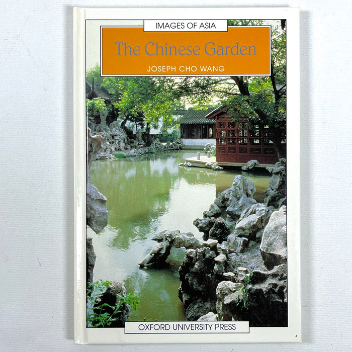 The Chinese Garden, Images of Asia, Oxford University Press, 1998, Near Fine hardcover