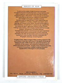 Bamboo and Rattan: Traditional Uses and Beliefs, Images of Asia, 1992, Very Good hardcover