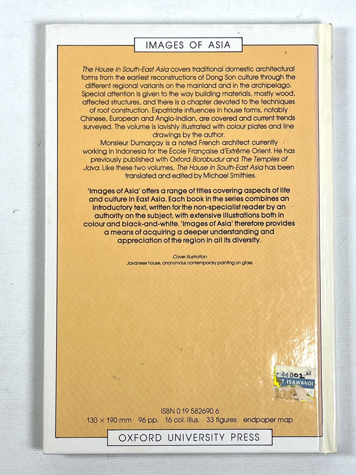 The House in South-East Asia, Images of Asia, Oxford University Press, 1990, Very Good HC
