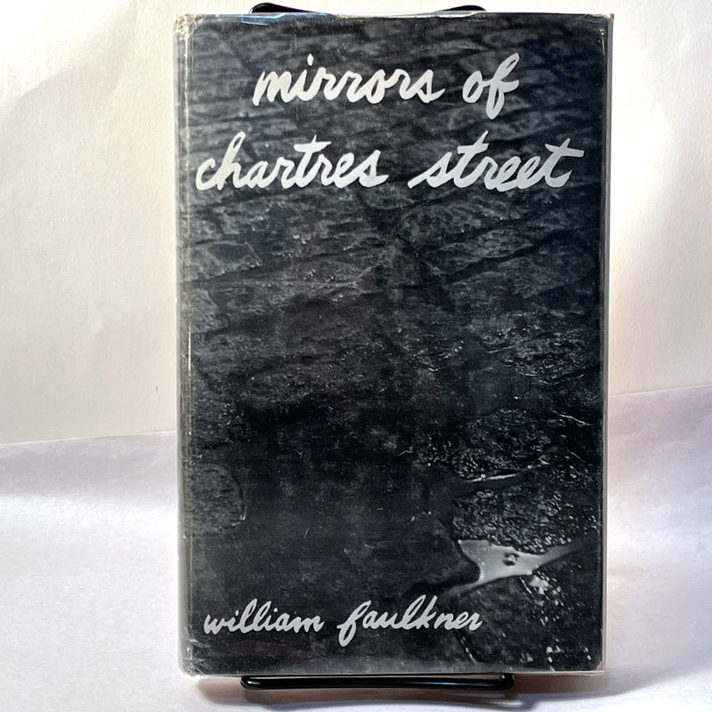 William Faulkner, Mirrors of Chartres Street, Faulkner Studies, 1953, 1st ed. HC, Very Good