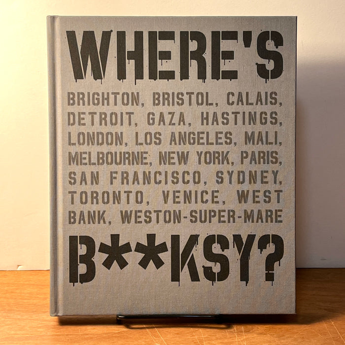 Where's Banksy, Xavier Tapies, Gingko Press, 2022, HC, NEW.