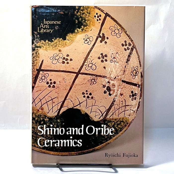 Shino and Oribe Ceramics, 1st Ed., 1977, HC, VG, w/DJ.