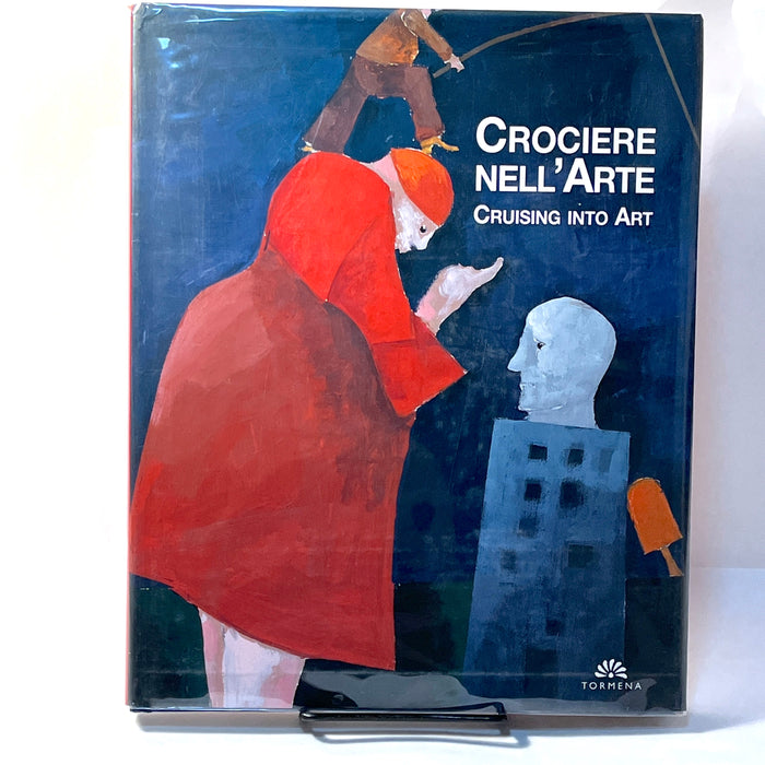 Crociere Nell'Arte (Cruising into Art), 2002, HC, NF, w/DJ.