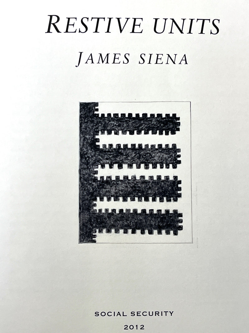 Restive Units, James Siena, 2012, 1/150 Copies, RARE, Fine Catalogue