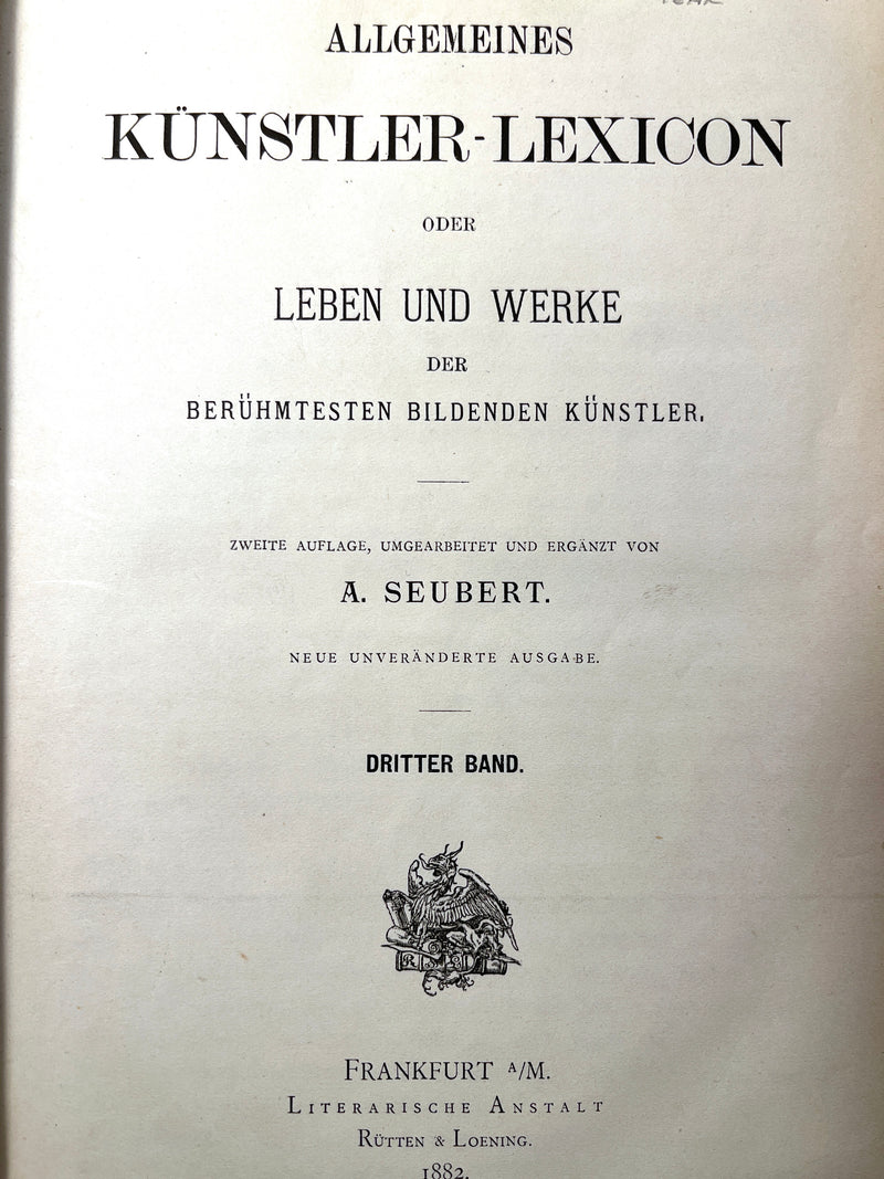 Allgemeines Kunstler-Lexicon; oder, Leben und Werke ..., 1882, 3 Vols, Very Good