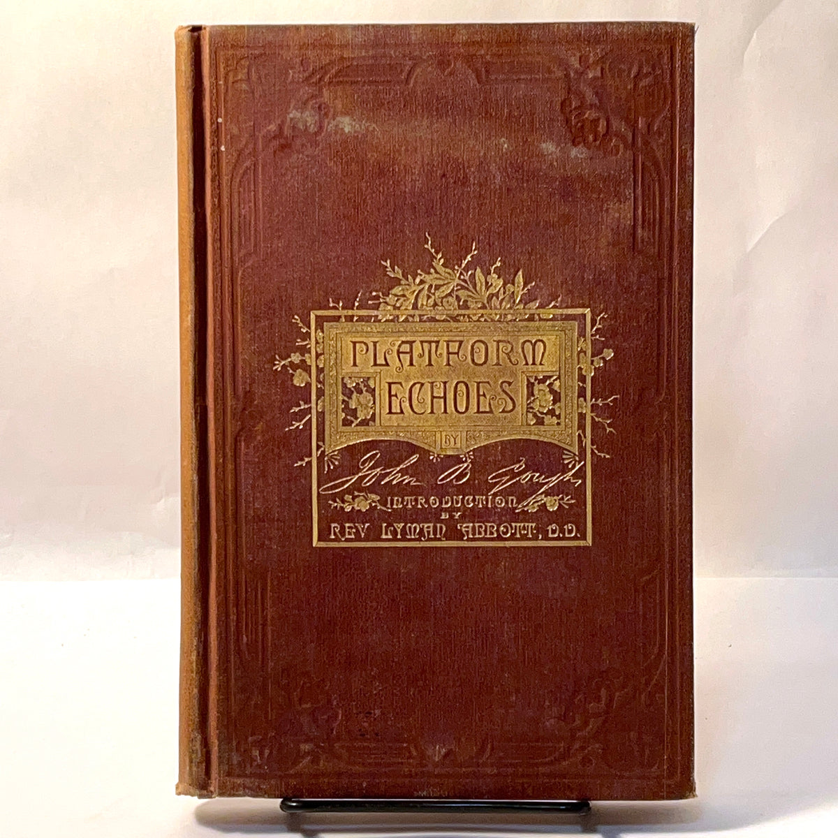 Platform Echoes, John B. Gough, 1885, Salesman's Copy, RARE, Very Good