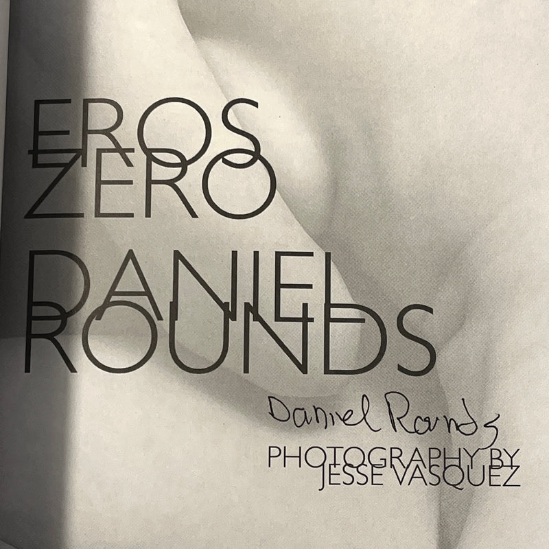 Daniel Rounds, Eros Zero, Ad Lumen Press | American River College, 2017, SC, New