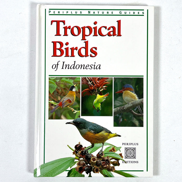 Tropical Birds of Indonesia, Periplus Nature Guides, 1998, Near Fine hardcover
