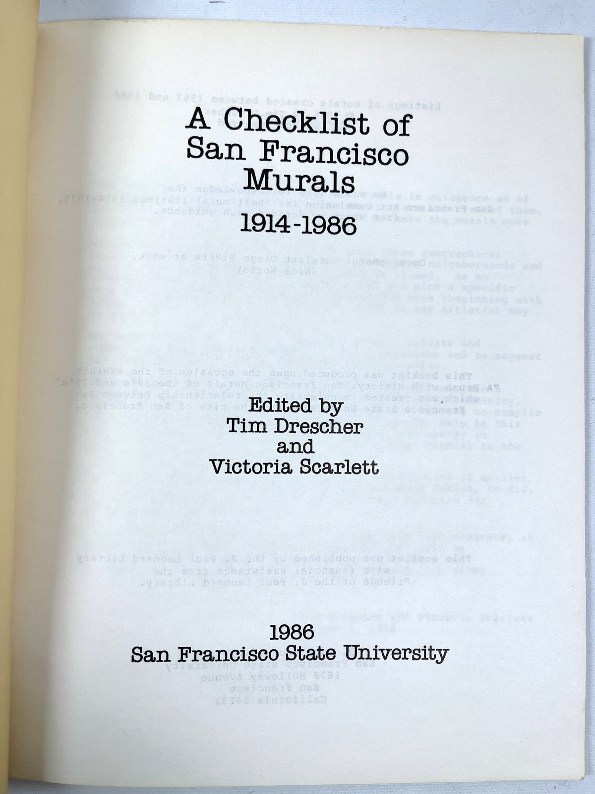 A Checklist of San Francisco Murals 1914-1986, San Francisco State University, 1986, Very Good.