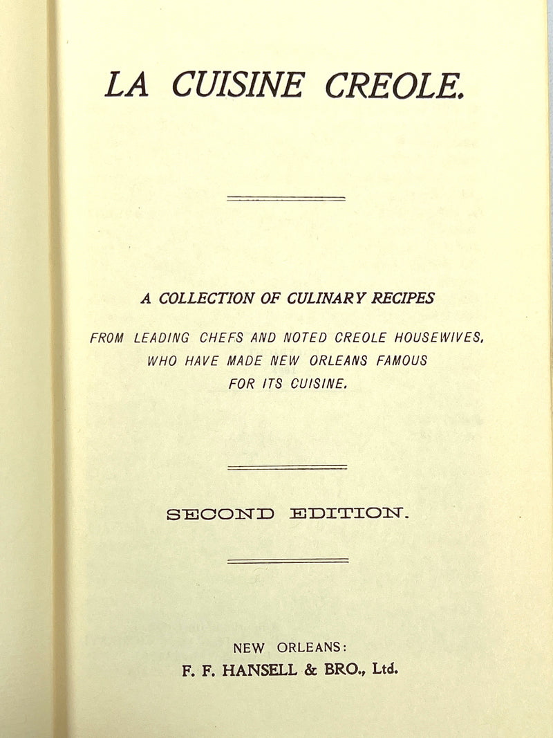 La Cuisine Creole: A Collection of Culinary Recipes, 2nd Ed, 1966, Near Fine HC facsimile