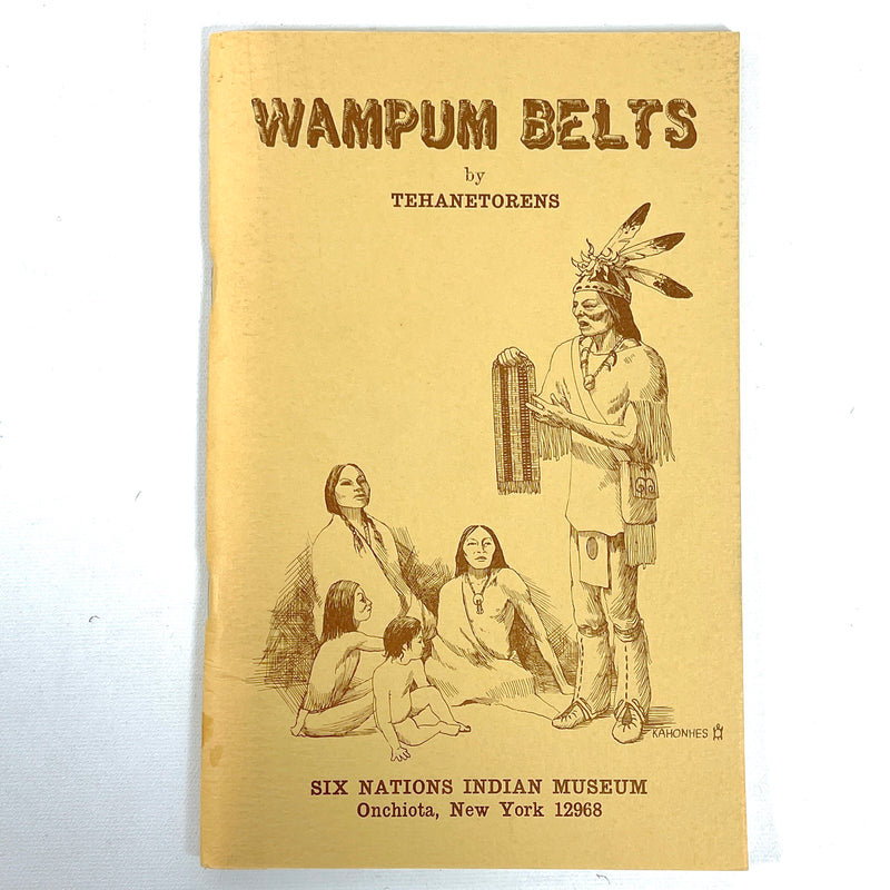 Wampum Belts, Tehanetorens, Six Nations Indian Museum, Near Fine staple bound