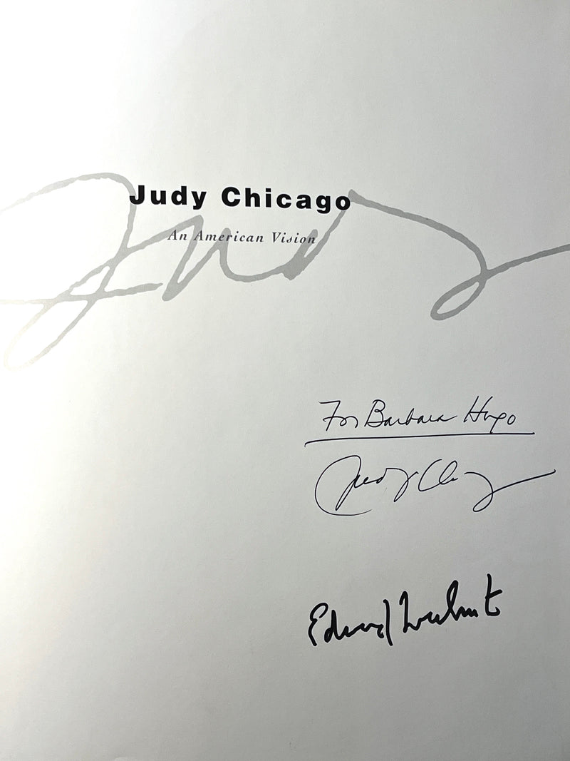 Judy Chicago: An American Vision, 1st Printing, 2000, SIGNED, HC, VG, w/DJ.