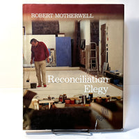 Robert Motherwell: Reconciliation Elegy, 1980, HC, VG, w/DJ.