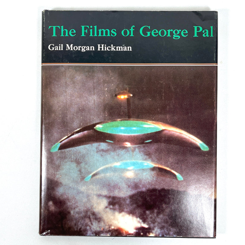 The Films of George Pal, Gail Morgan Hickman, 1977, Near Fine hardcover w/dust jacket