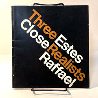 Three Realists: Close, Estes, Raffael, 1974, SC, VG.