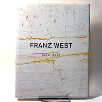 Franz West: Early Work, Zwirner & Wirth, 2004, Fine Catalogue w/DJ