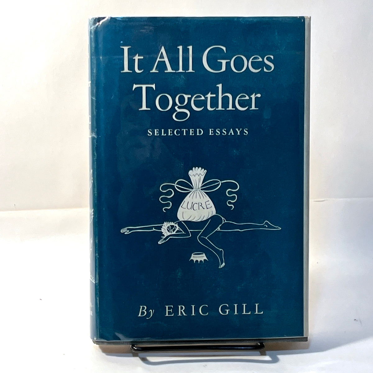 It All Goes Together: Selected Essays, Eric Gill, 1944, VG Book w/DJ + Keepsake