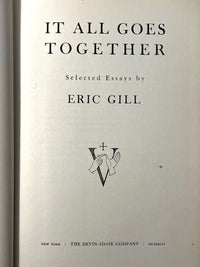 It All Goes Together: Selected Essays, Eric Gill, 1944, VG Book w/DJ + Keepsake