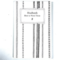 Headbands: How to Work Them, Edgewood Publishers, 1986, 1st Edition, Very Good softcover