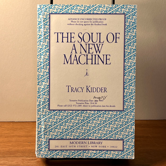 The Soul of a New Machine, Tracy Kidder, 1997, Uncorrected Proof, SC, VG