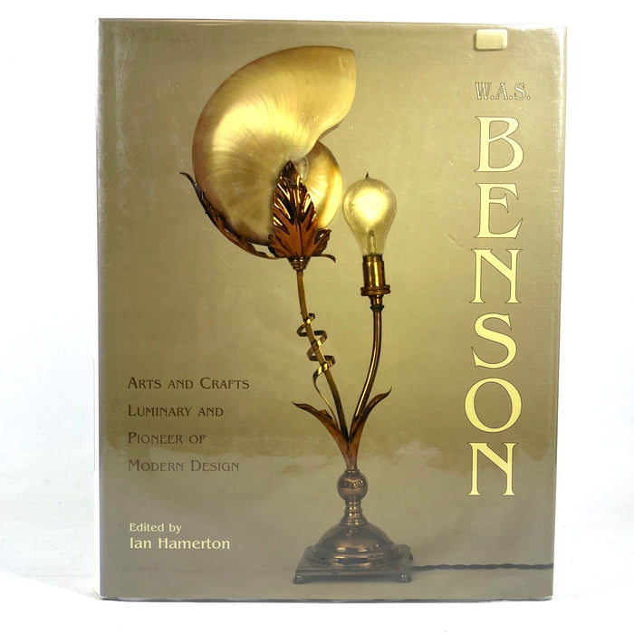 W A S Benson: Arts and Crafts Luminary and Pioneer of Modern Design, 2005, VG HC w/DJ